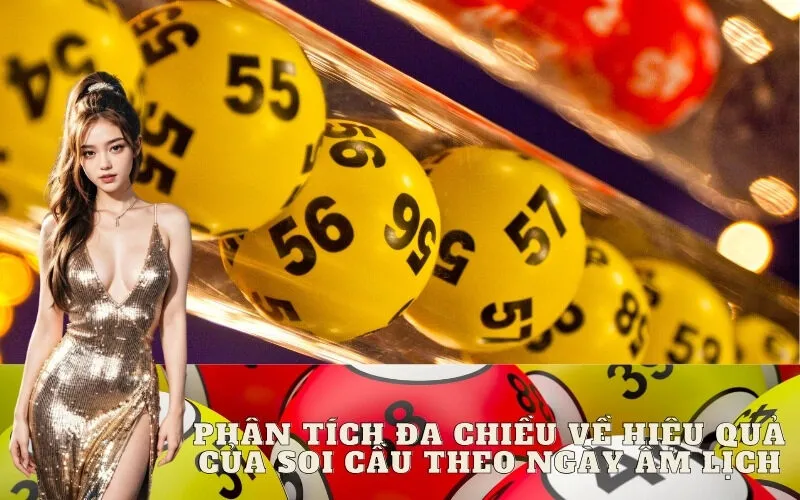 Phân tích đa chiều về hiệu quả của soi cầu theo ngày âm lịch