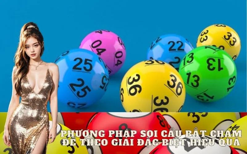 Phương pháp Soi Cầu Bắt Chạm Đề Theo Giải Đặc Biệt Hiệu Quả