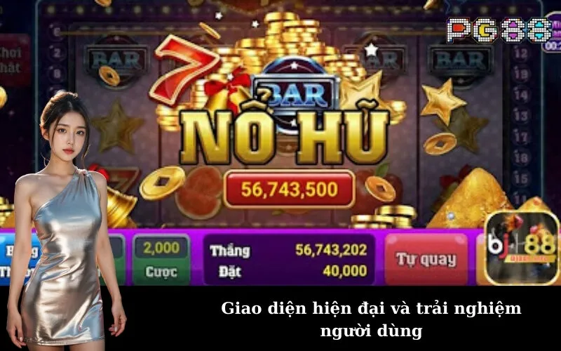 Giao diện hiện đại và trải nghiệm người dùng